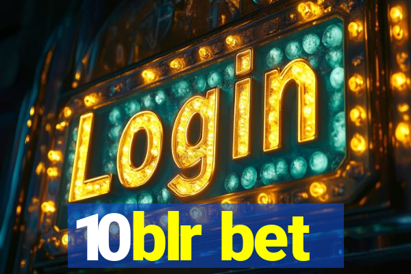 10blr bet
